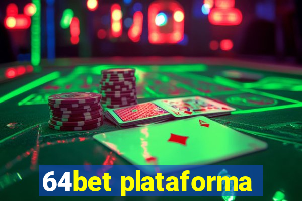 64bet plataforma